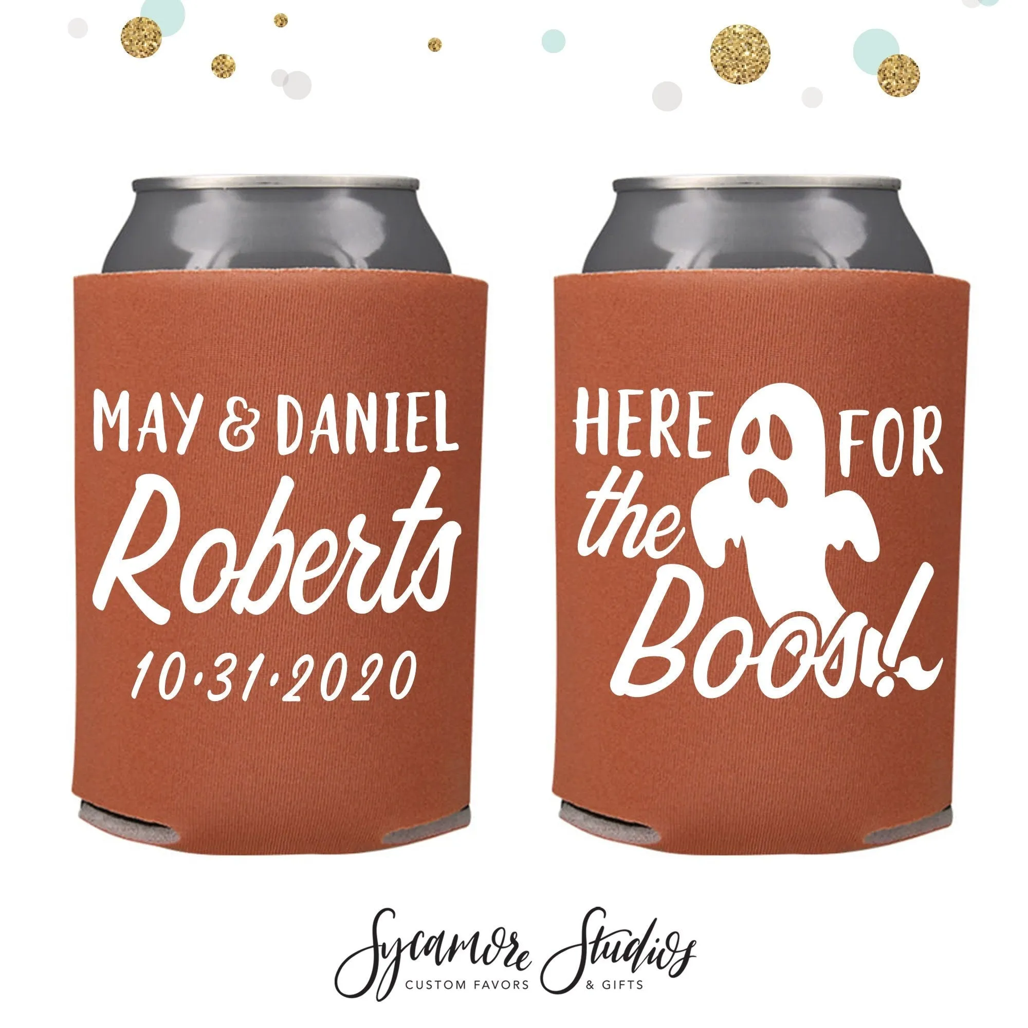 Here For The Boos - Wedding Can Cooler #177R