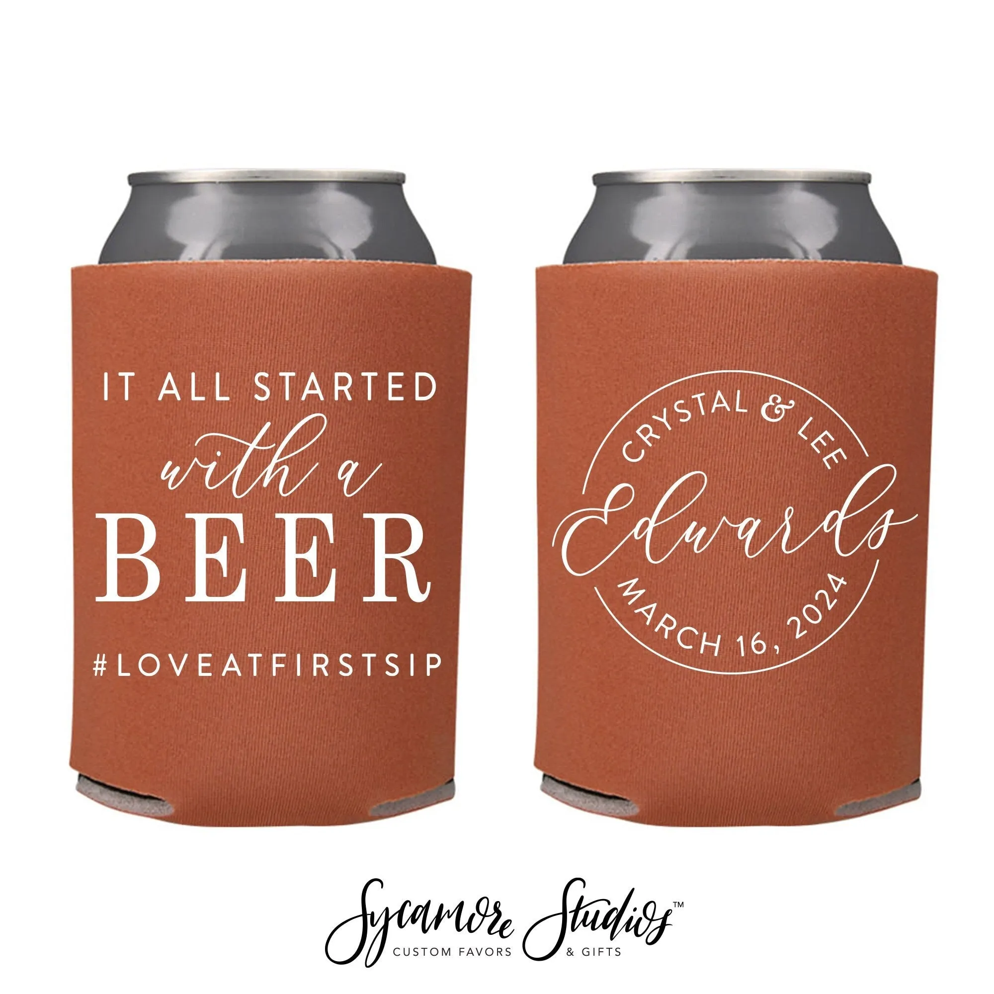 It All Started With A Beer - Wedding Can Cooler #209R
