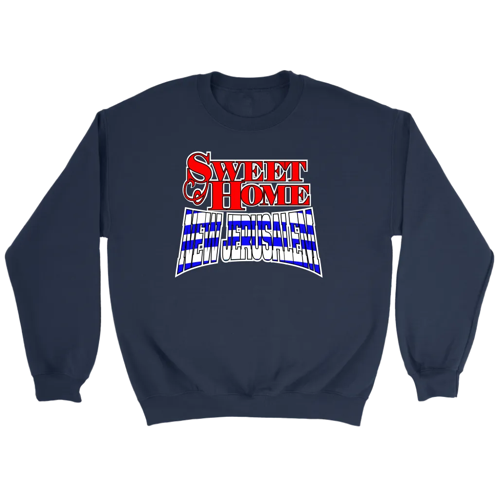 Sweet Home New Jerusalem Crewneck Part 1
