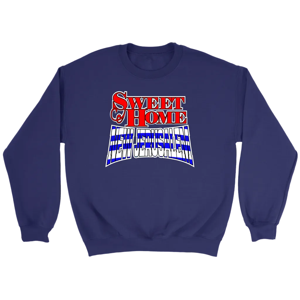 Sweet Home New Jerusalem Crewneck Part 1