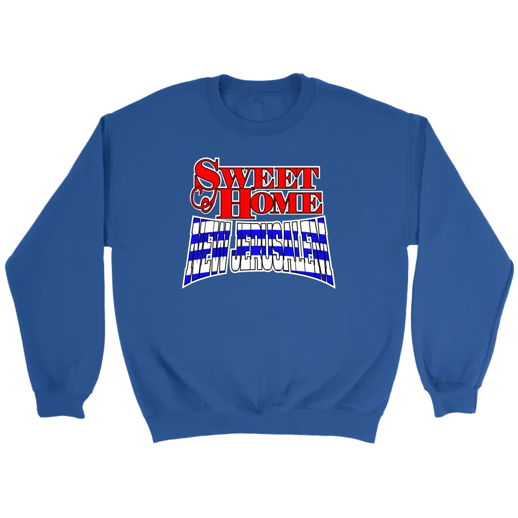 Sweet Home New Jerusalem Crewneck Part 1