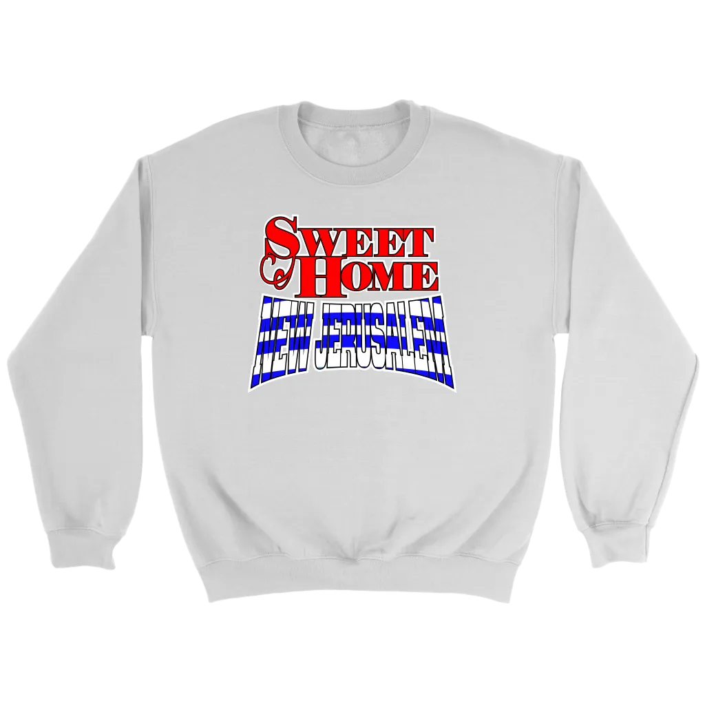 Sweet Home New Jerusalem Crewneck Part 1