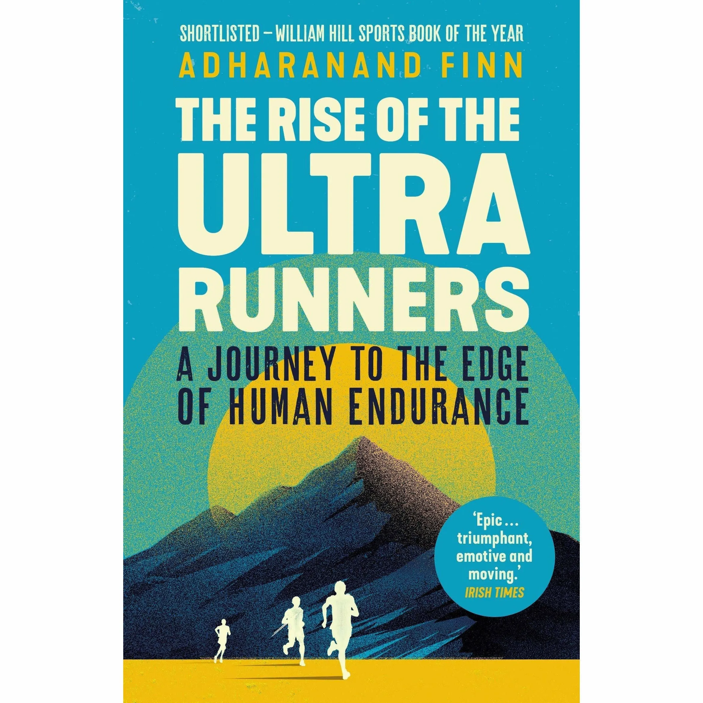 The Rise of the Ultra Runners & Running with the Kenyans By Adharanand Finn 2 Books Collection Set