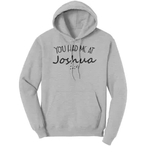 You Had Me At Joshua 1:9 Hoodie Part 1