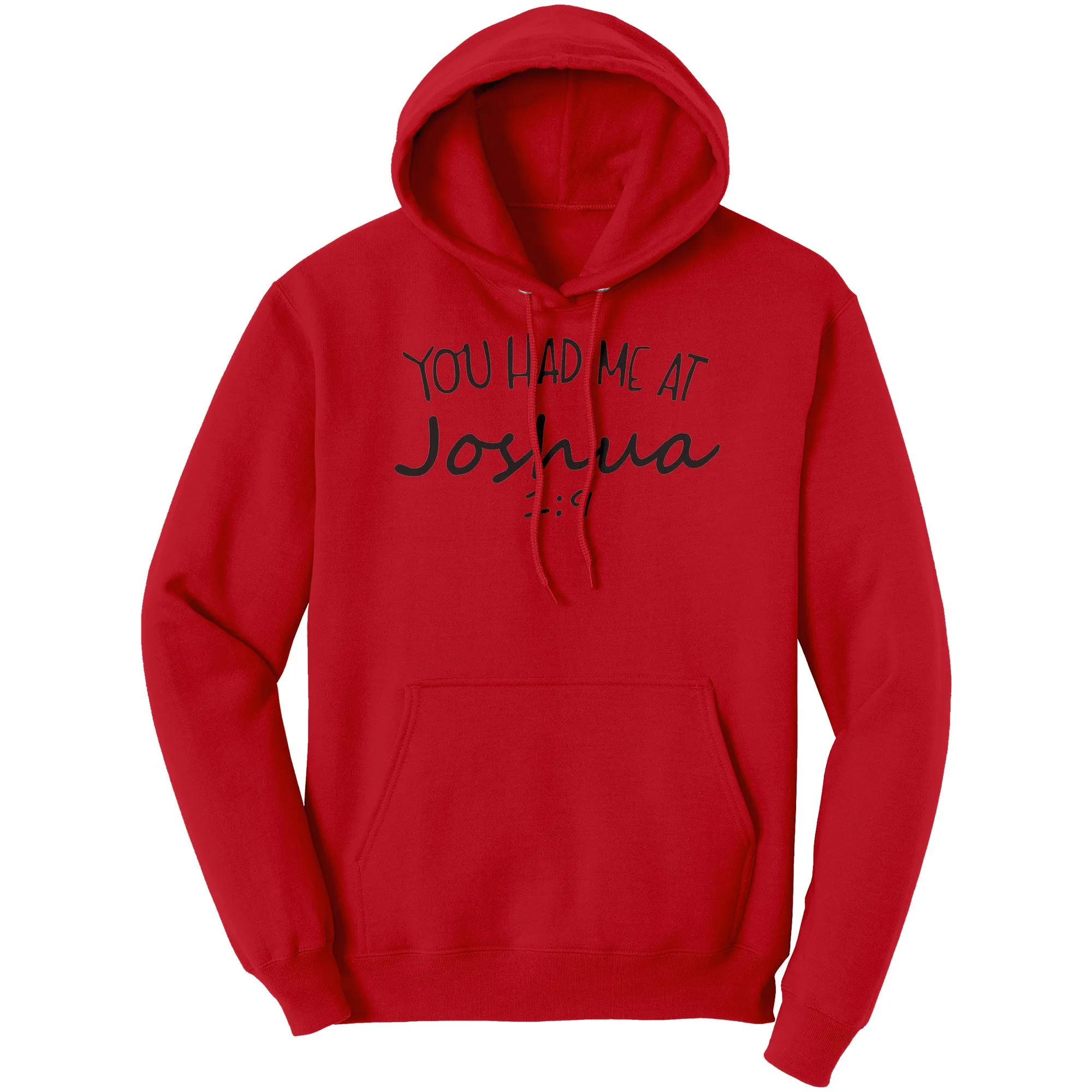 You Had Me At Joshua 1:9 Hoodie Part 1