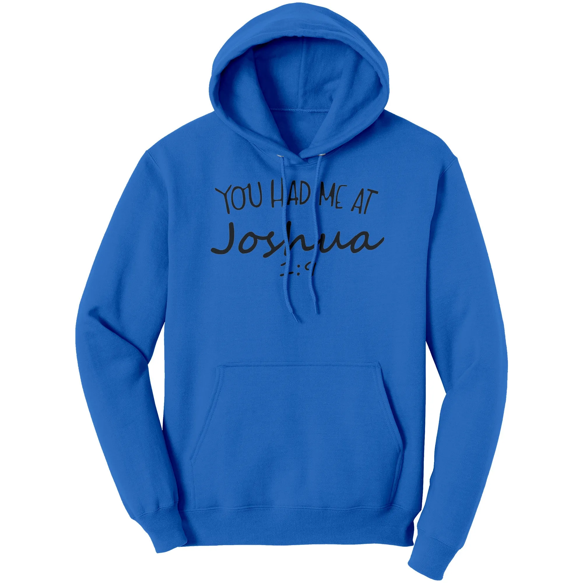 You Had Me At Joshua 1:9 Hoodie Part 1
